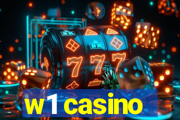 w1 casino